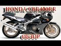 Обзор HONDA CBR400RR