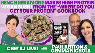 Hench Herbivore Makes High Protein Vegan Sushi From The “Where Do You Get Your Protein” Cookbook