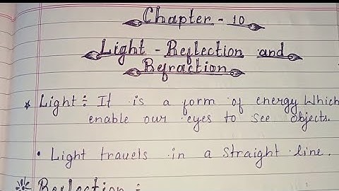 Light : reflection and refraction for class 10 board exam chapter 10 physics notes