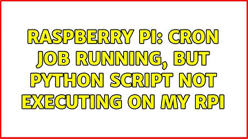 Raspberry Pi: Cron Job running, but python script not executing on my RPi