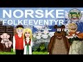 Norske folkeeventyr - Bukkene Bruse, Pannekaka, Askeladden m.m.