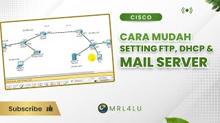 Cara Mudah Setting Dhcp, Ftp dan Mail Server | Cisco Paket Tracer