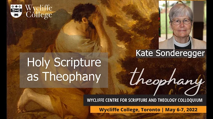 Holy Scripture as Theophany - Kate Sonderegger