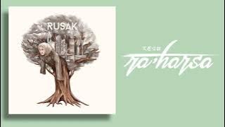 Raharsa - Rusak (Official Audio)