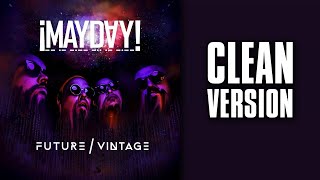 ¡MAYDAY! - Know It (feat. Tech N9ne & Stige) [CLEAN]