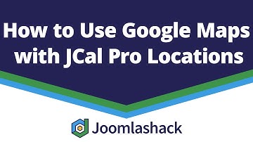How to Use Google Maps with JCal Pro Locations