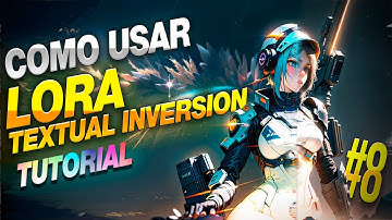 Aprende a usar LORA y TEXTUAL INVERSION con Stable Diffusion en este 🚀 TUTORIAL rápido y fácil 🚀