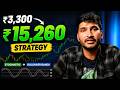Sahi Entry = Sahi Profit | ₹3,300 Se ₹15,260 💰