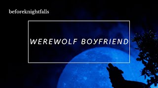 ASMR: werewolf boyfriend