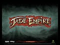 Jade Empire - 25) Роковая пьеса