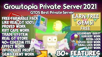 Best Growtopia Private Server 2021 | GTOS Best Server Like Real GT 100% & 80+ Features | Join Server