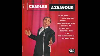 Charles Aznavour - Plus heureux que moi - 1960