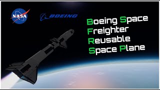 Boeing Space Freighter | Ksp Showcase