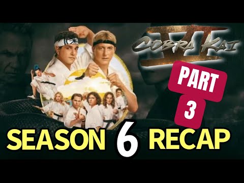 Cobra Kai Season 6, Part 3 Recap - YouTube