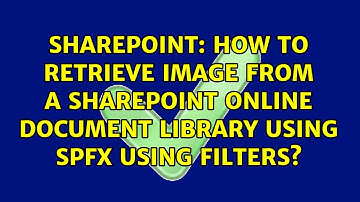 How to retrieve image from a SharePoint Online Document Library using SPFx using filters?