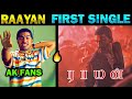 Raayan  adangaatha asuran song  raayan first single  rayan  dhanush  raayan song  tamil memes