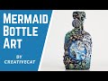 Mermaid Bottle art/Mermaid Altered Bottle/Wine bottle craft/ Bottle Decoration