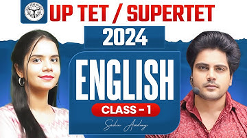 UPTET/SUPERTET 2024 ENGLISH CLASS 1 BY Sachin Academy Live 1pm