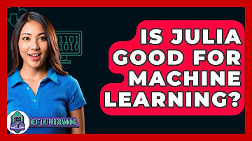 Is Julia Good For Machine Learning? - Next LVL Programming