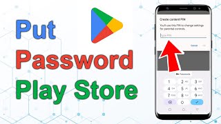 How to Put Password for Play Store