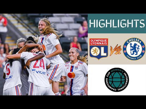 CMD77 x aurahoki - Lyon vs Chelsea Women's International Champions Cup Highlights