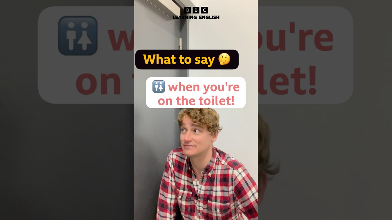 🚽 What to say when you’re on the toilet 