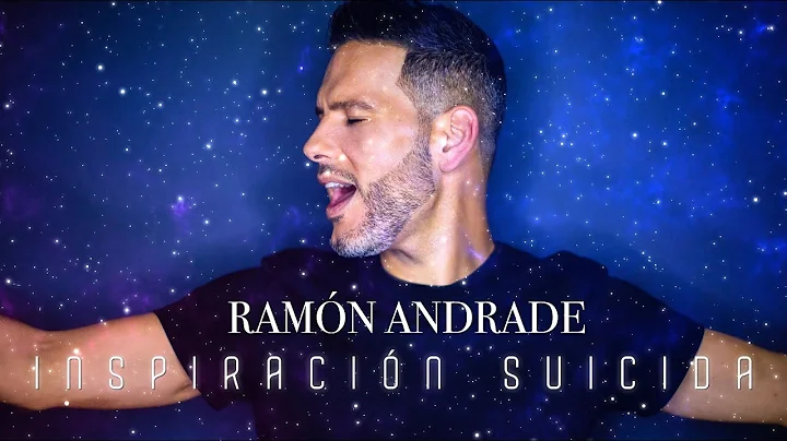Ramn Andrade - Inspiracin Suicida (Lyric Vdeo Ofic...