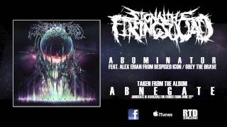 Watch Signal The Firing Squad Abominator video