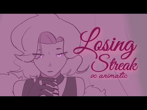 Losing Streak OC Animatic