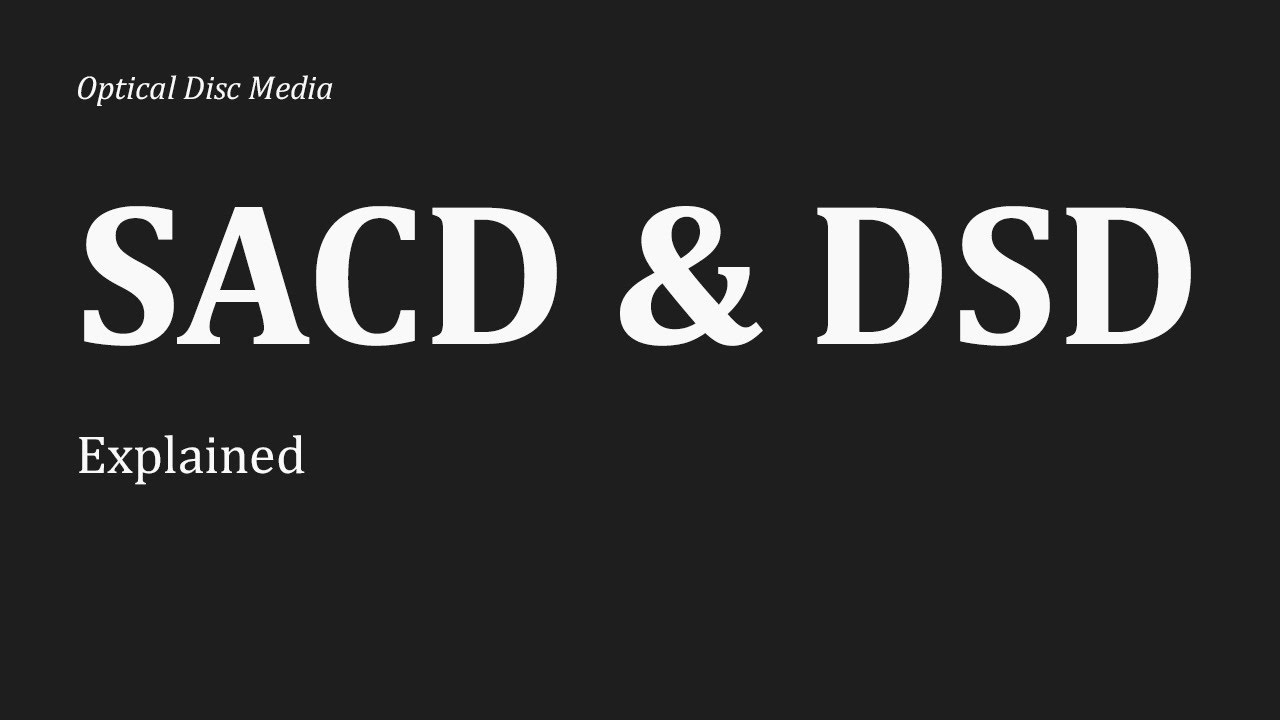 Super Audio CD Explained: How DSD Changed Digital Sound