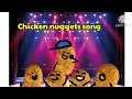 Chicken nugget song