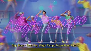Saja Boys - Soda Pop (Night Tempo Future Funk Remix) - KPop Demon Hunters