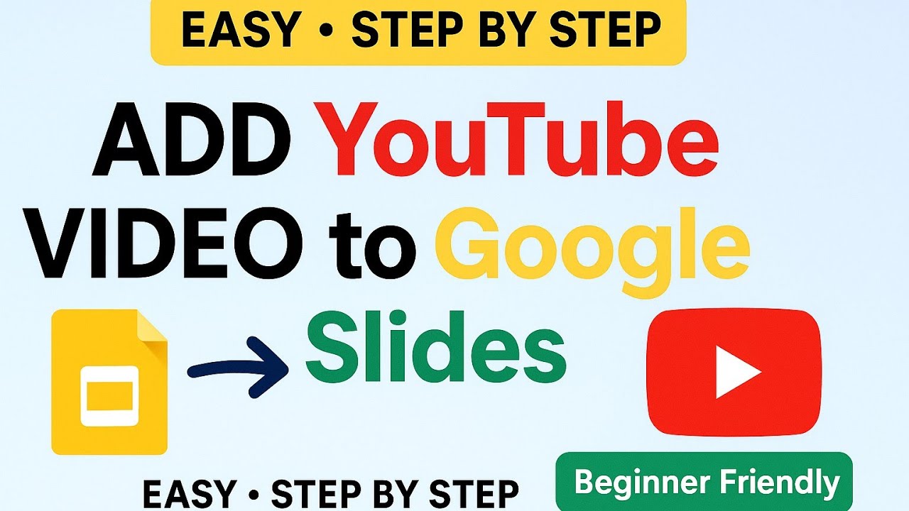 How To Add YouTube Video in Google Slides | Step-by-Step Tutorial (2025 ...