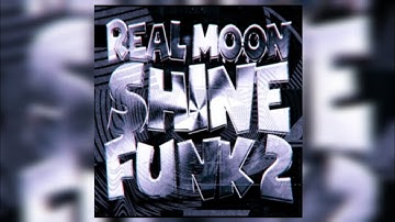 REAL MOONSHINE FUNK 2 - DJ ROBE,TRXSHBXY (Super Slowed) |
