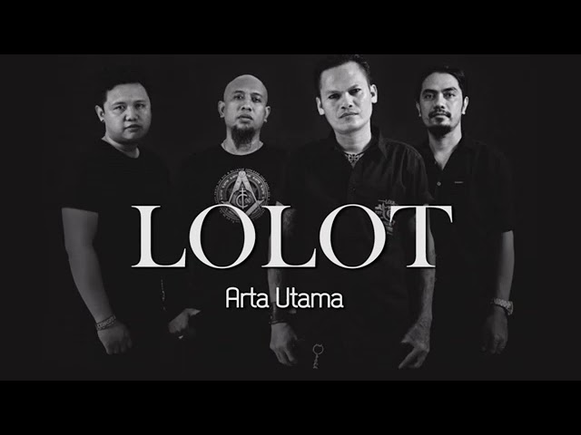 Arta Utama - Lolot Band Official ( Lyric Music). class=