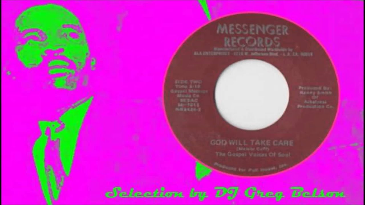 Gospel Funky Soul 45 - The Gospel Voices of Soul - 'God will take care ...