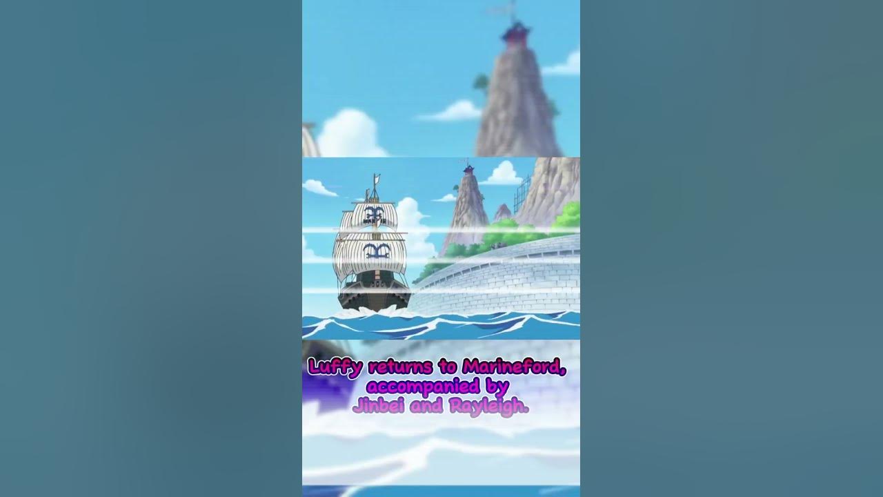 Luffy returns to Marineford, accompanied by Jinbei - YouTube
