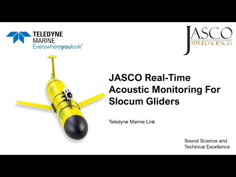 JASCO Acoustic Monitoring for Slocum Gliders - Teledyne Webinar