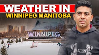 How’s Weather In Winnipeg Manitoba Canada