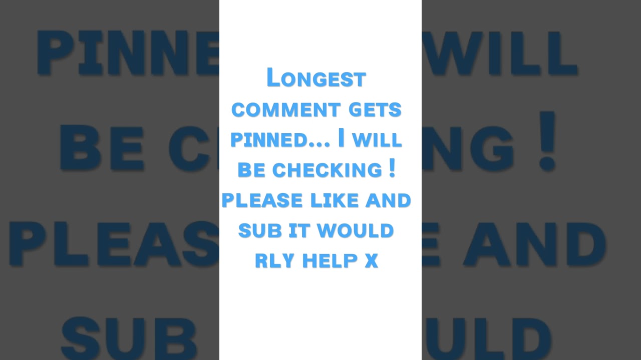 Longest Comment Gets Pinned 📌 📌 - YouTube