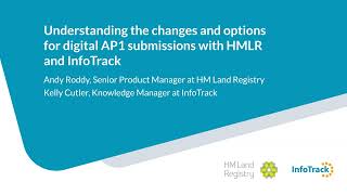 Full Understanding the changes and options for digital AP1 submissions with HMLR and InfoTrack News