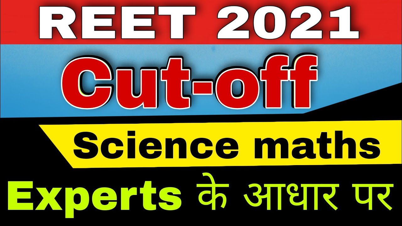 Reet cut off 2021 | level 2 science maths | safe score l experts cut off comparison