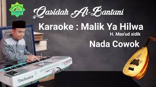 KARAOKE MALIK YA HILWA MALIK MAS'UD SIDIK | QASIDAH AL-BANTANI