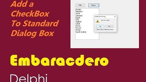 Add a CheckBox To a Standard Dialog Box Delphi