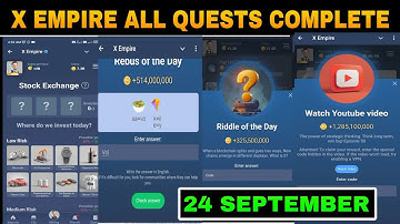 24 September All Quests Code X Empire | Youtube Video Code | Rebus Of The Day | Investment Fund Card