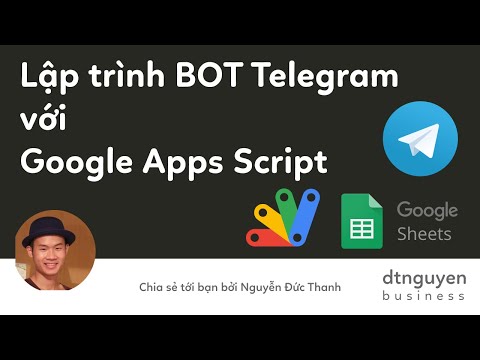 Cách lập trình bot Telegram đơn giản với Google Sheets