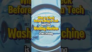 What to Check Before Calling a Tech when Your Washing Machine isnt Draining! #WashingMachine