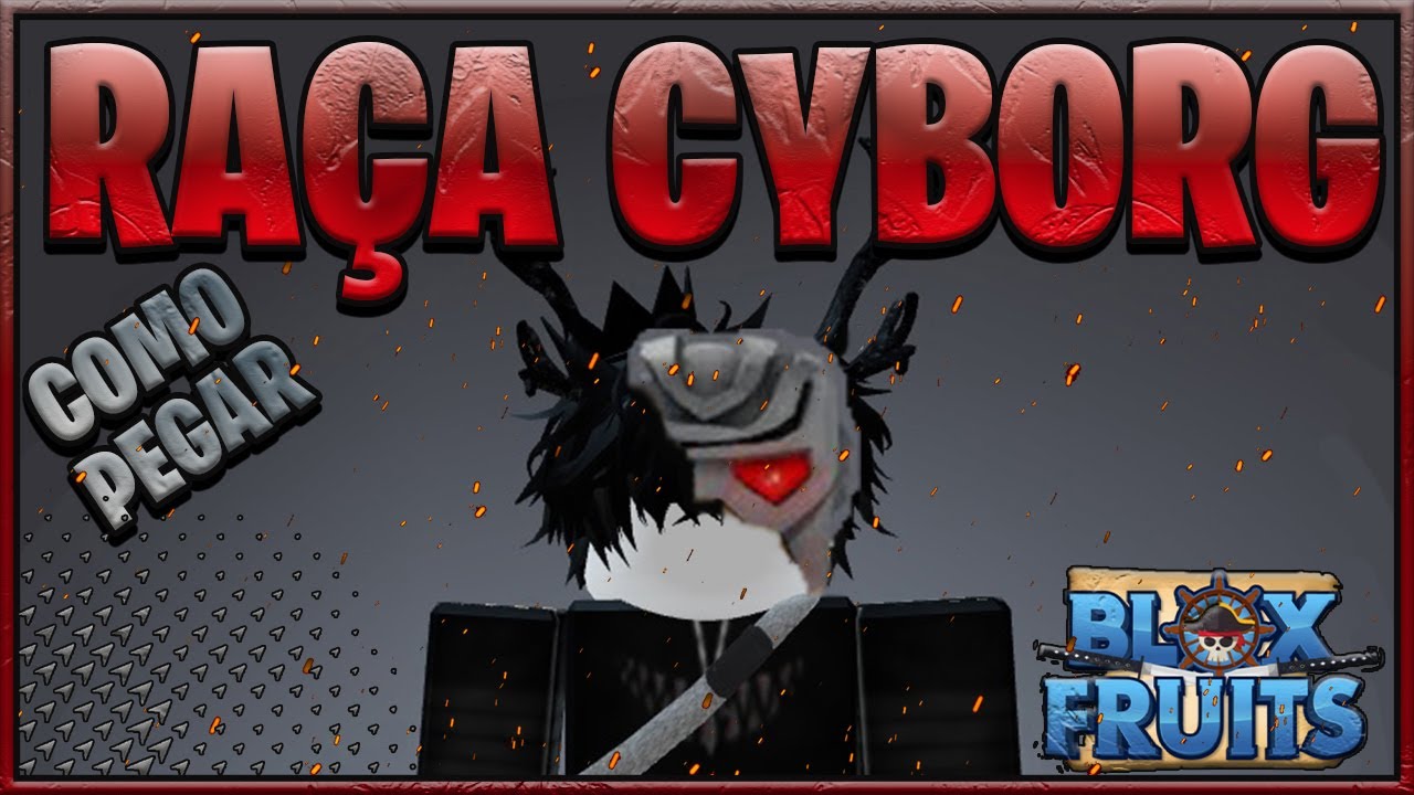 COMO PEGAR a RAÇA CYBORG No BLOX FRUITS