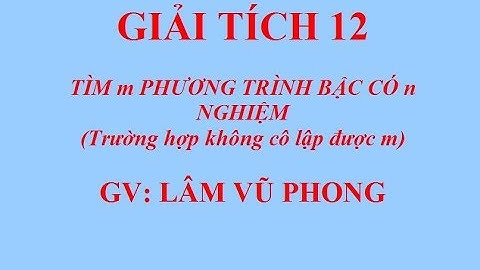 Hàm bậc 3 có 2 nghiệm khi nào năm 2024