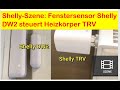Shelly-Fenstersensor DW2 steuert Heizkörper-Thermostat Shelly TRV Shelly-Szene Energieeinsparung